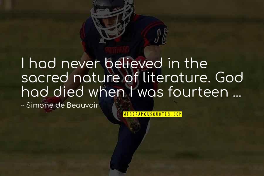 Glasgow Inspirational Quotes By Simone De Beauvoir: I had never believed in the sacred nature