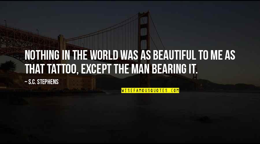 Glasnik Matematicki Quotes By S.C. Stephens: Nothing in the world was as beautiful to Glasnik Matematicki Quotes By S.C. Stephens: Nothing in the world was as beautiful to