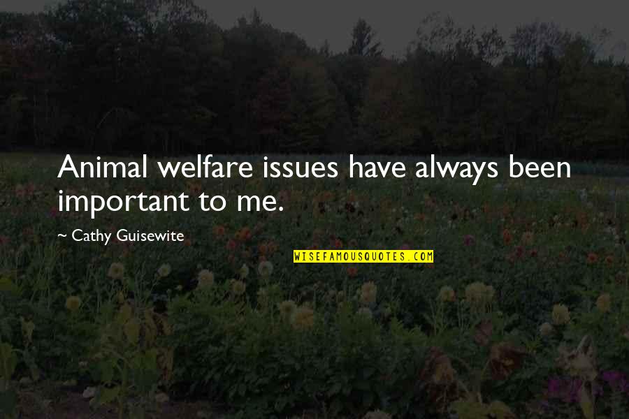 Glassville Quotes By Cathy Guisewite: Animal welfare issues have always been important to