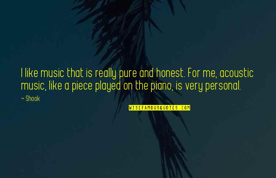 Glassy Quotes By Shook: I like music that is really pure and