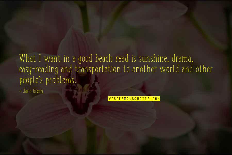 Glastonbury Tor Quotes By Jane Green: What I want in a good beach read Glastonbury Tor Quotes By Jane Green: What I want in a good beach read