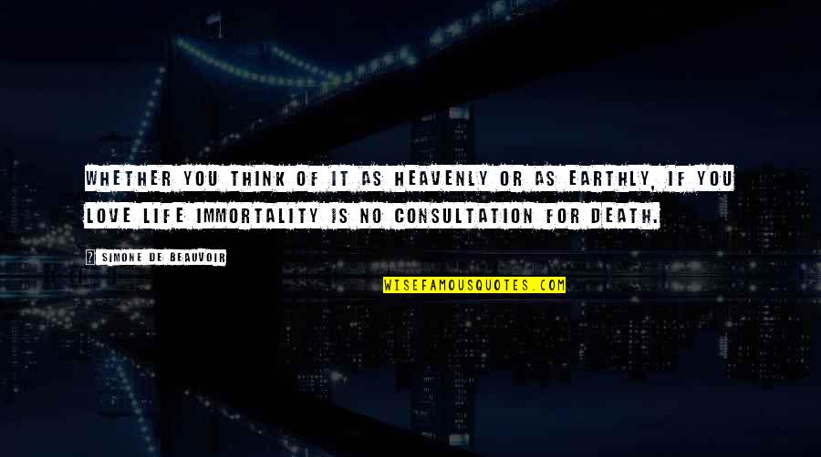 Glaze Quotes By Simone De Beauvoir: Whether you think of it as heavenly or Glaze Quotes By Simone De Beauvoir: Whether you think of it as heavenly or