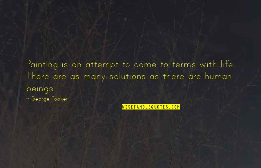 Gleba Nossa Quotes By George Tooker: Painting is an attempt to come to terms Gleba Nossa Quotes By George Tooker: Painting is an attempt to come to terms