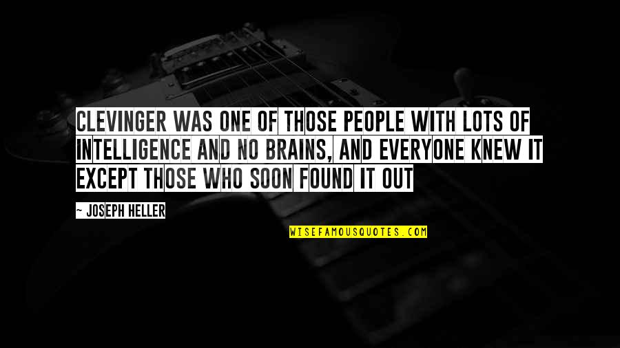 Glengyle Distillery Quotes By Joseph Heller: Clevinger was one of those people with lots Glengyle Distillery Quotes By Joseph Heller: Clevinger was one of those people with lots