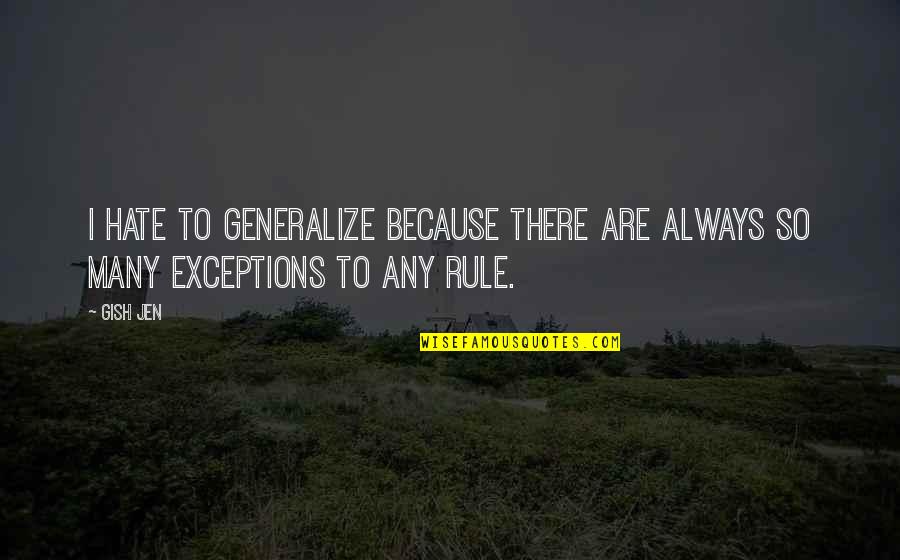 Glenmark Stock Quotes By Gish Jen: I hate to generalize because there are always