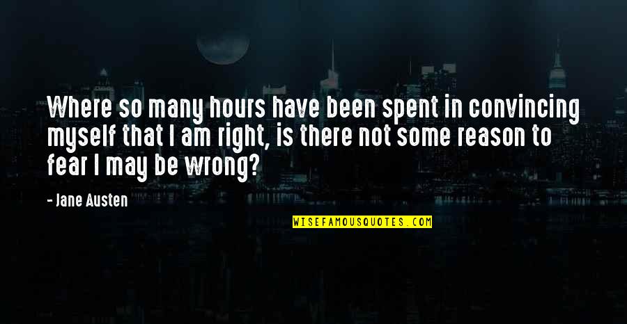 Glennette Haney Quotes By Jane Austen: Where so many hours have been spent in Glennette Haney Quotes By Jane Austen: Where so many hours have been spent in