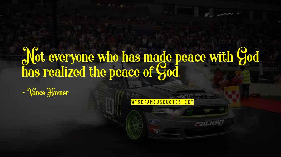 Glensather Quotes By Vance Havner: Not everyone who has made peace with God