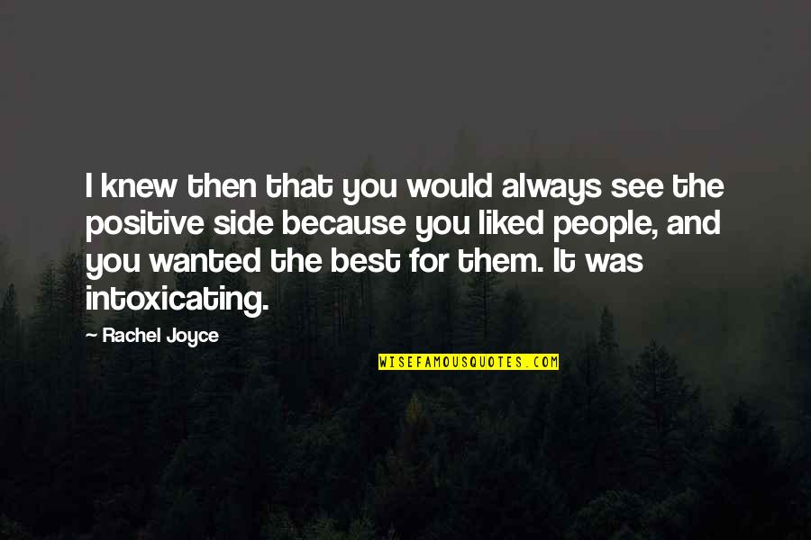 Glessner Stephen Quotes By Rachel Joyce: I knew then that you would always see