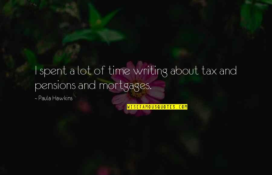 Gleyre Studio Quotes By Paula Hawkins: I spent a lot of time writing about