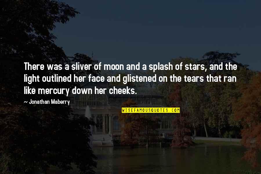 Glistened Quotes By Jonathan Maberry: There was a sliver of moon and a