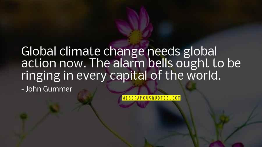 Global Change Quotes By John Gummer: Global climate change needs global action now. The