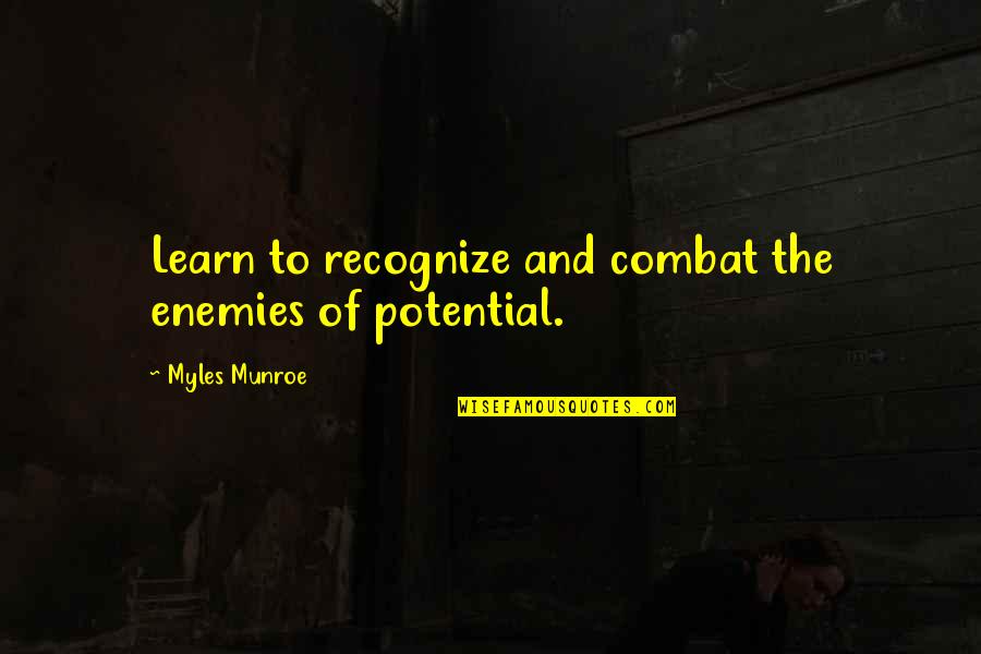 Glozell Hot Quotes By Myles Munroe: Learn to recognize and combat the enemies of Glozell Hot Quotes By Myles Munroe: Learn to recognize and combat the enemies of