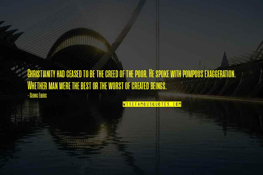 Gluelike Quotes By Georg Ebers: Christianity had ceased to be the creed of
