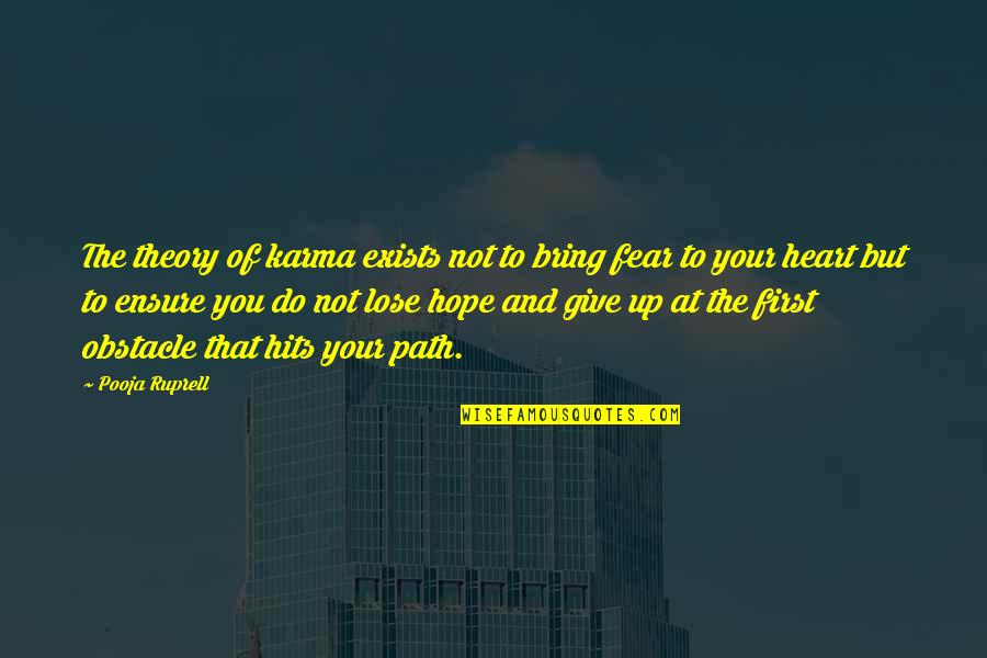 Glycogen Metabolism Quotes By Pooja Ruprell: The theory of karma exists not to bring
