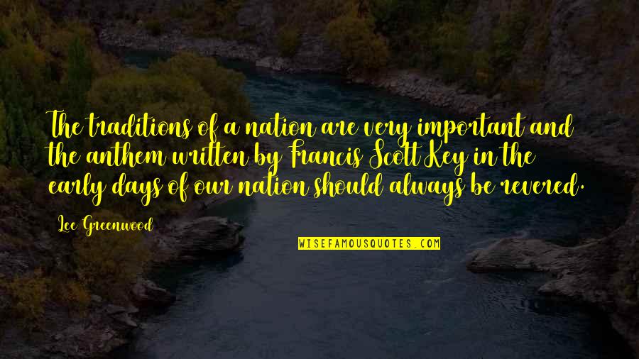 Gmail Inspirational Quotes By Lee Greenwood: The traditions of a nation are very important