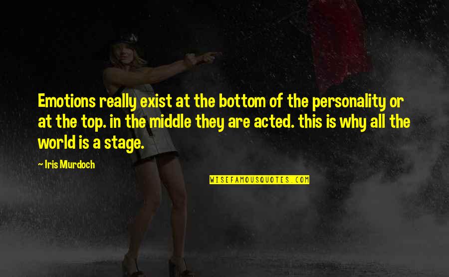Gmo Famous Quotes By Iris Murdoch: Emotions really exist at the bottom of the Gmo Famous Quotes By Iris Murdoch: Emotions really exist at the bottom of the