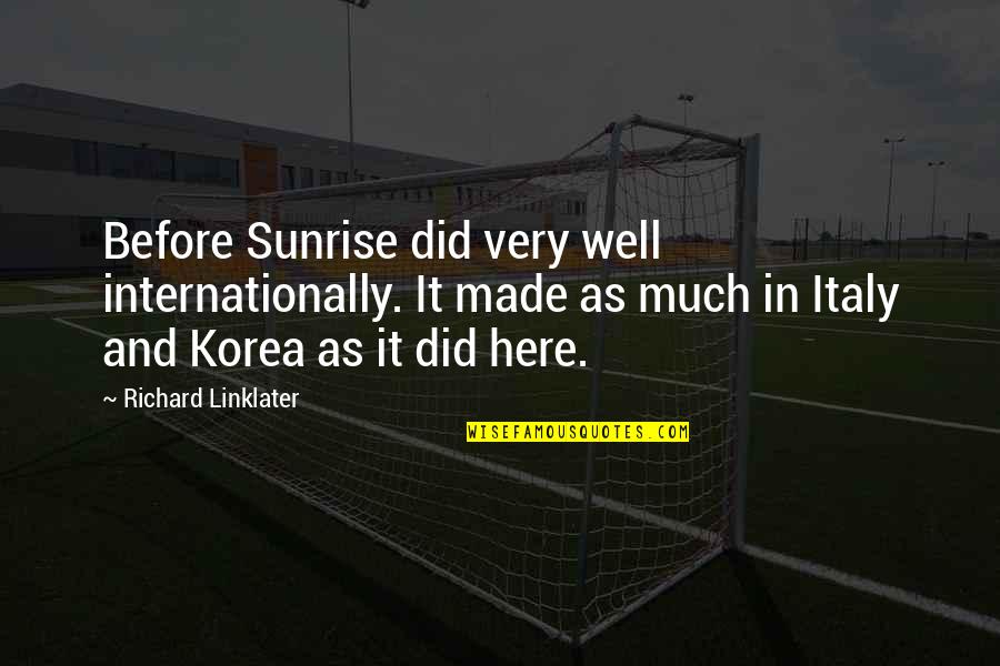 Gnbt Stock Quote Quotes By Richard Linklater: Before Sunrise did very well internationally. It made Gnbt Stock Quote Quotes By Richard Linklater: Before Sunrise did very well internationally. It made