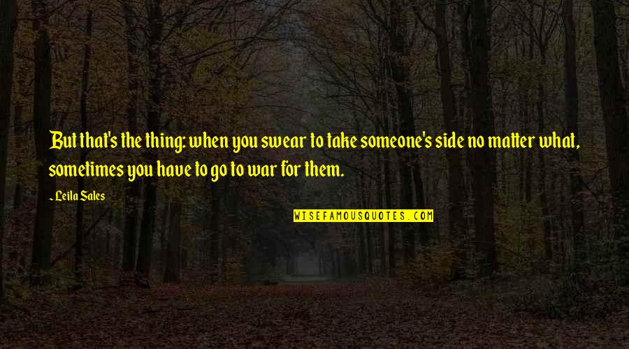 Go For No Quotes By Leila Sales: But that's the thing: when you swear to