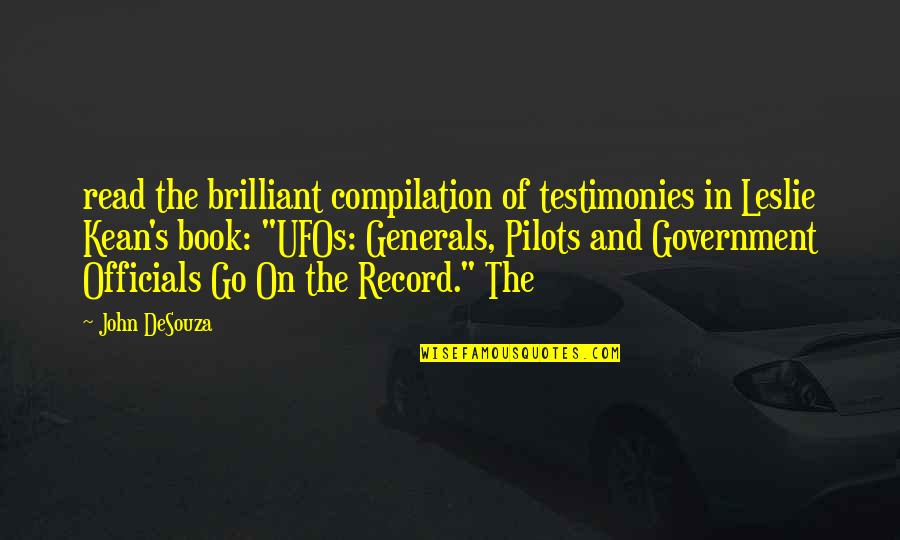 Go Read A Book Quotes By John DeSouza: read the brilliant compilation of testimonies in Leslie