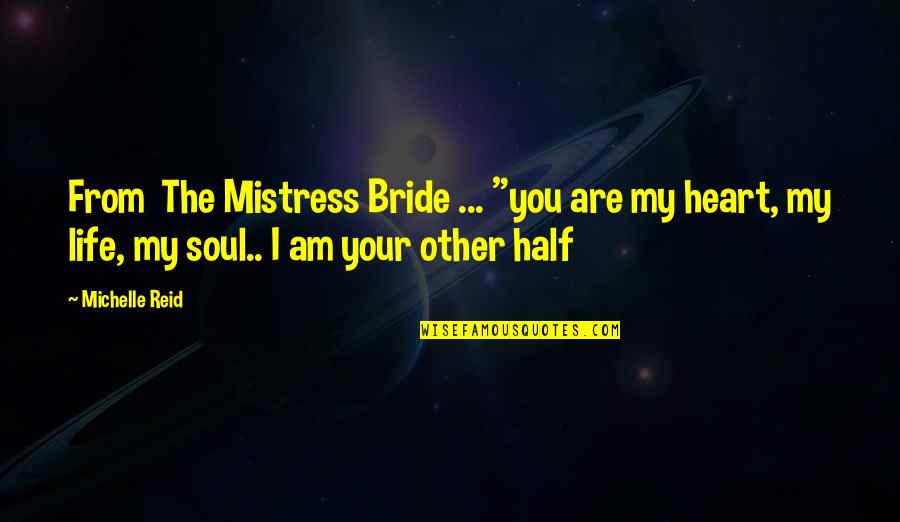 Go Restaurants Near Quotes By Michelle Reid: From The Mistress Bride ... "you are my