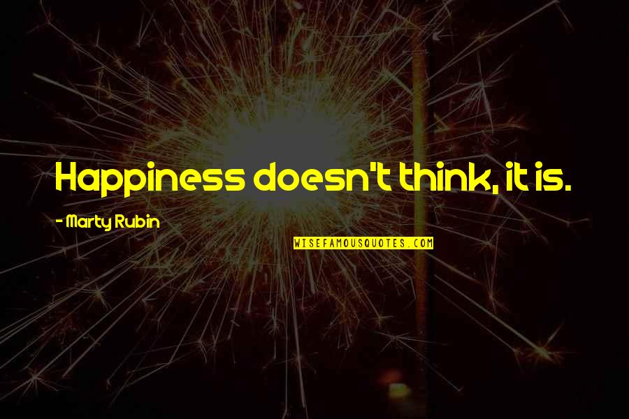 Goaded On Crossword Quotes By Marty Rubin: Happiness doesn't think, it is. Goaded On Crossword Quotes By Marty Rubin: Happiness doesn't think, it is.