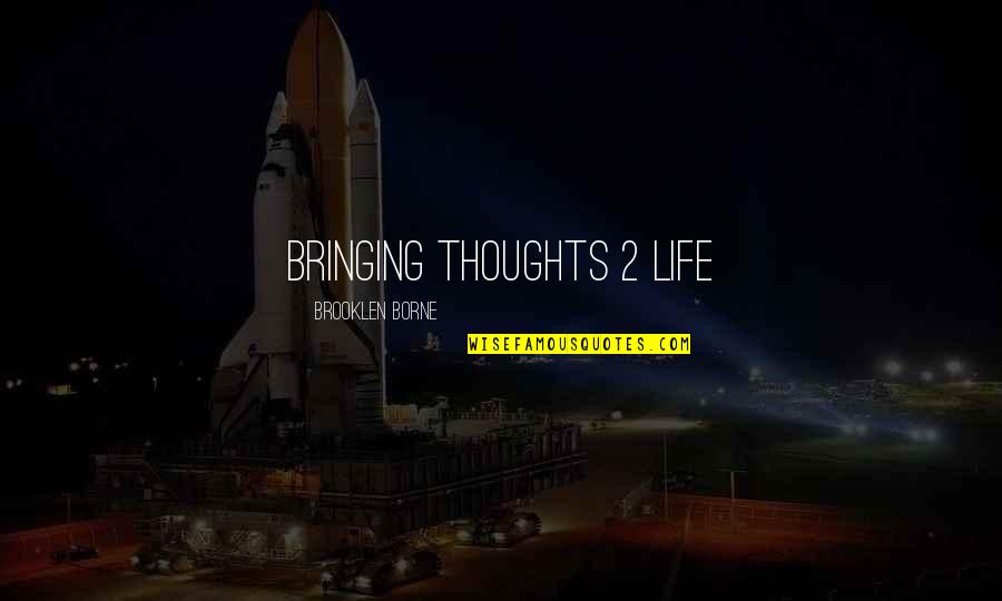 Goalposts Quotes By Brooklen Borne: Bringing Thoughts 2 Life Goalposts Quotes By Brooklen Borne: Bringing Thoughts 2 Life