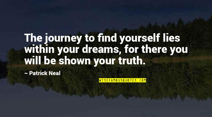 Goals New Month Quotes By Patrick Neal: The journey to find yourself lies within your Goals New Month Quotes By Patrick Neal: The journey to find yourself lies within your