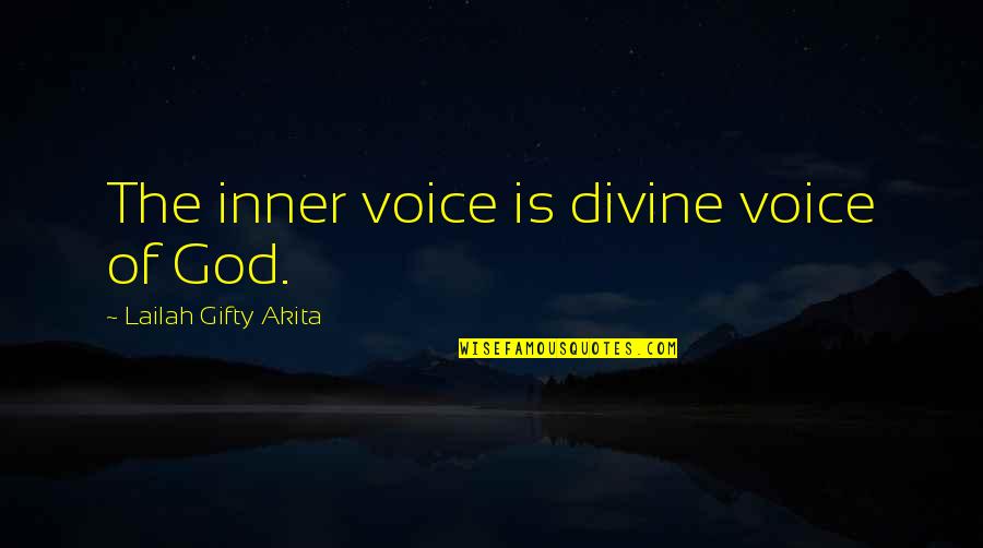 God And Inner Peace Quotes By Lailah Gifty Akita: The inner voice is divine voice of God.