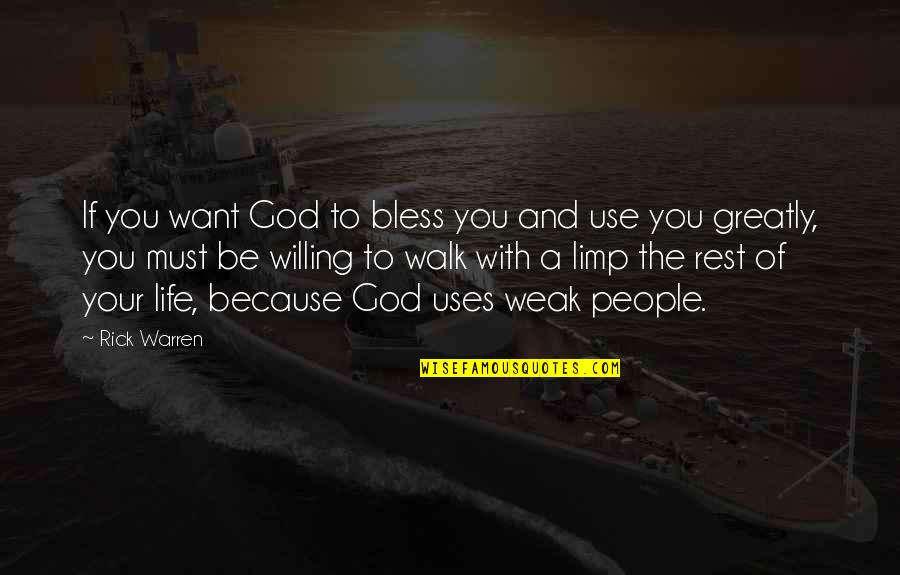 God And Your Life Quotes By Rick Warren: If you want God to bless you and