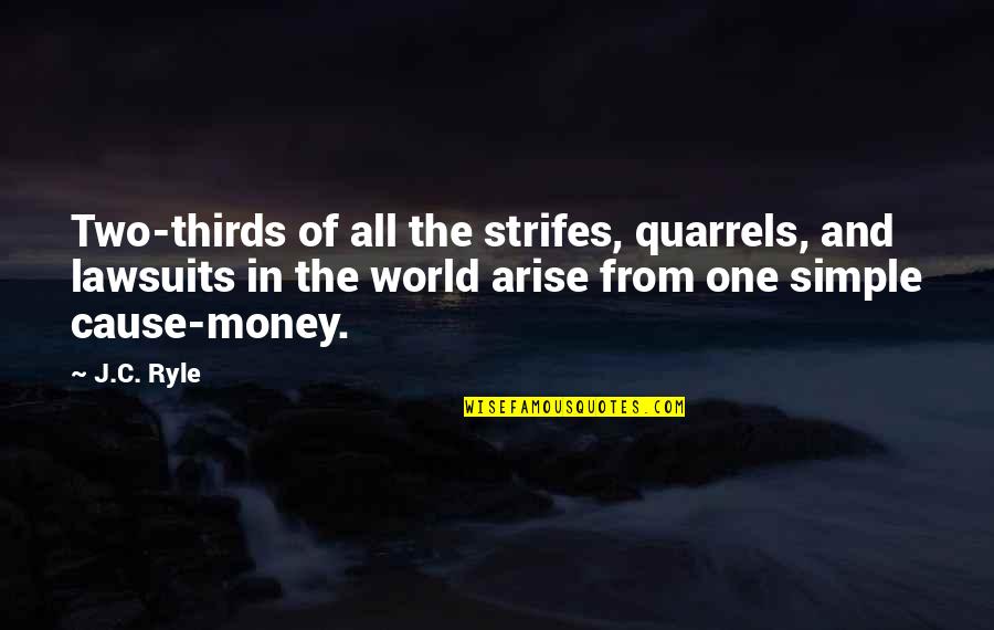 God Created Man Funny Quotes By J.C. Ryle: Two-thirds of all the strifes, quarrels, and lawsuits