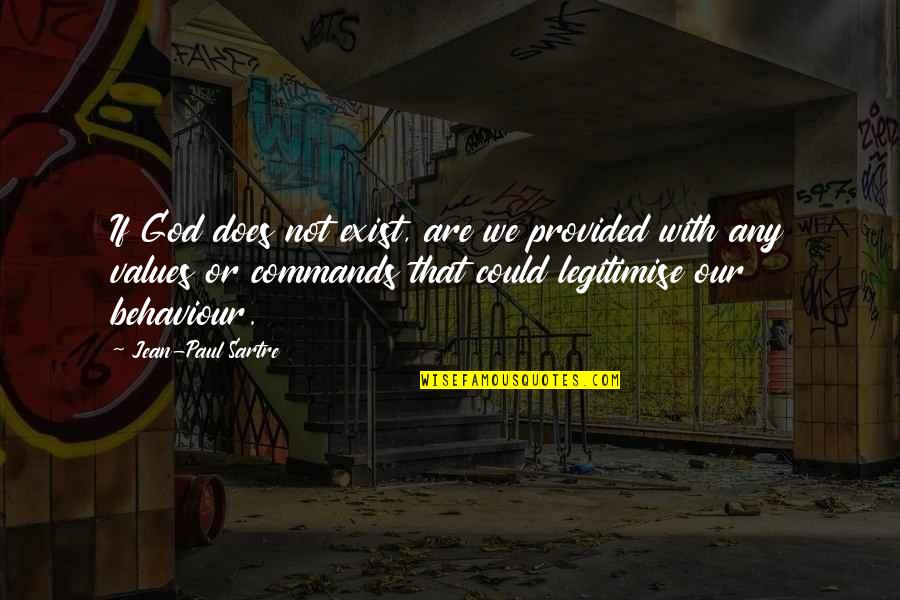God Does Exist Quotes By Jean-Paul Sartre: If God does not exist, are we provided God Does Exist Quotes By Jean-Paul Sartre: If God does not exist, are we provided
