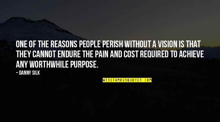 God Dont Sleep Quotes By Danny Silk: One of the reasons people perish without a