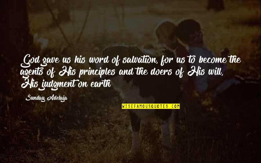 God For Sunday Quotes By Sunday Adelaja: God gave us his word of salvation, for God For Sunday Quotes By Sunday Adelaja: God gave us his word of salvation, for
