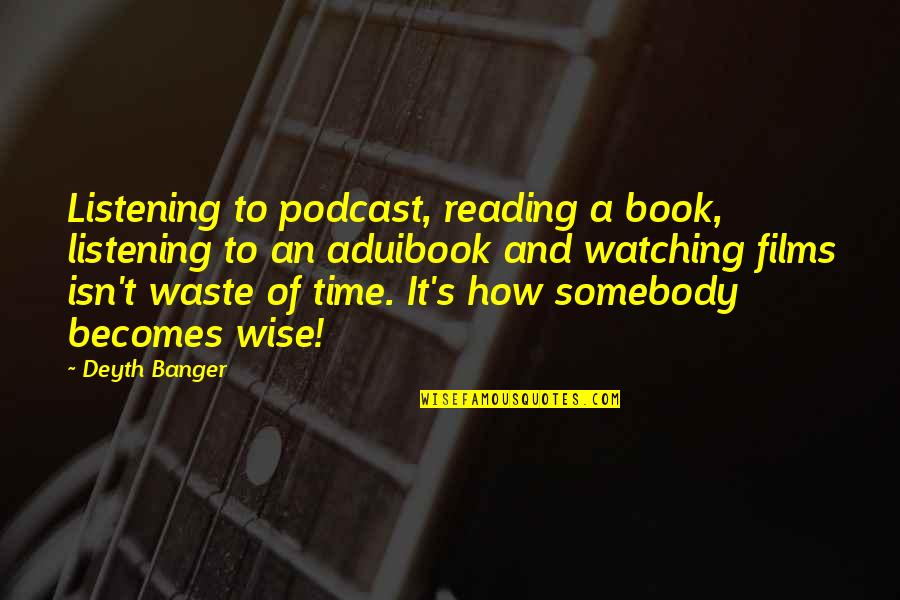 God Giving A Second Chance Quotes By Deyth Banger: Listening to podcast, reading a book, listening to