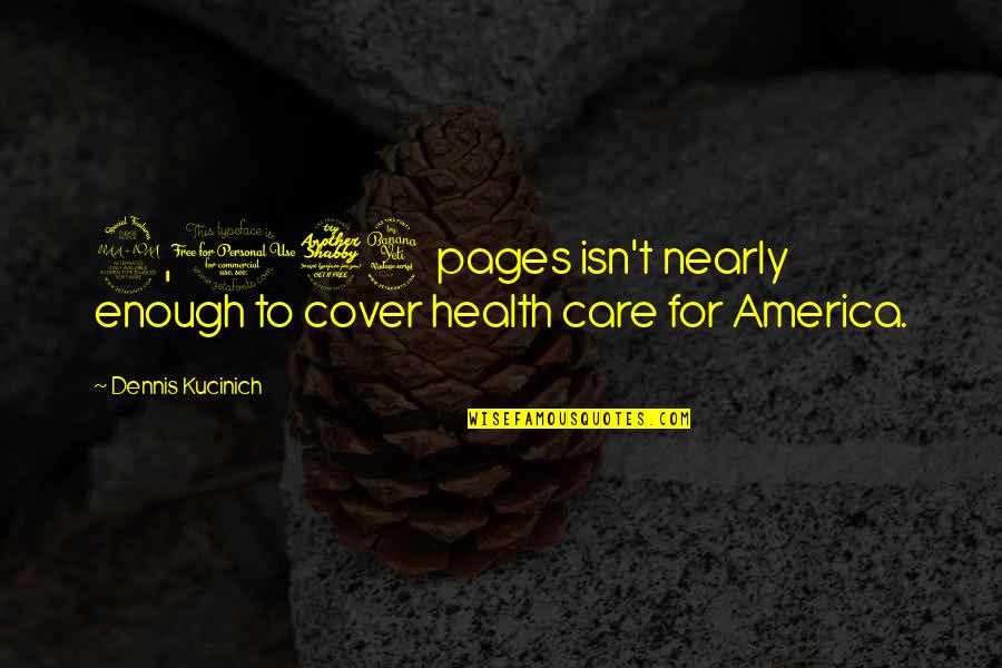 God Has Put Us Together Quotes By Dennis Kucinich: 2,074 pages isn't nearly enough to cover health God Has Put Us Together Quotes By Dennis Kucinich: 2,074 pages isn't nearly enough to cover health