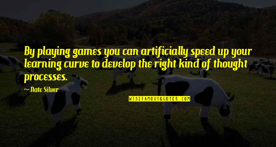 God Has You Parked Quotes By Nate Silver: By playing games you can artificially speed up God Has You Parked Quotes By Nate Silver: By playing games you can artificially speed up