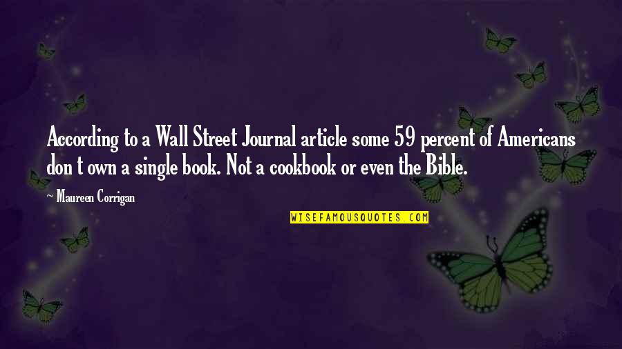 God In The Book Night Quotes By Maureen Corrigan: According to a Wall Street Journal article some