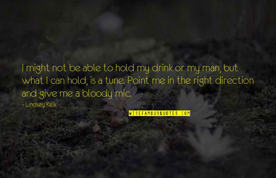 God Inspirational Picture Quotes By Lindsey Kelk: I might not be able to hold my
