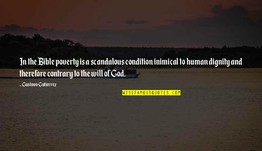 God Is Bible Quotes By Gustavo Gutierrez: In the Bible poverty is a scandalous condition God Is Bible Quotes By Gustavo Gutierrez: In the Bible poverty is a scandalous condition