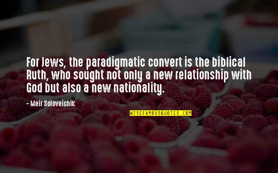 God Is Bible Quotes By Meir Soloveichik: For Jews, the paradigmatic convert is the biblical God Is Bible Quotes By Meir Soloveichik: For Jews, the paradigmatic convert is the biblical