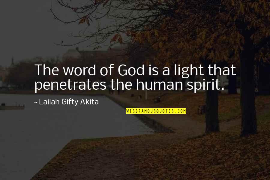 God Of Light Quotes By Lailah Gifty Akita: The word of God is a light that