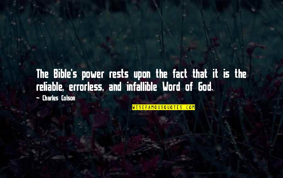 God S Word Quotes By Charles Colson: The Bible's power rests upon the fact that God S Word Quotes By Charles Colson: The Bible's power rests upon the fact that