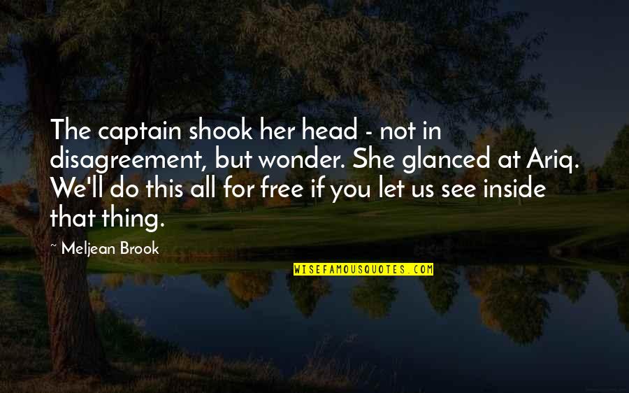 God Surprises Us Quotes By Meljean Brook: The captain shook her head - not in