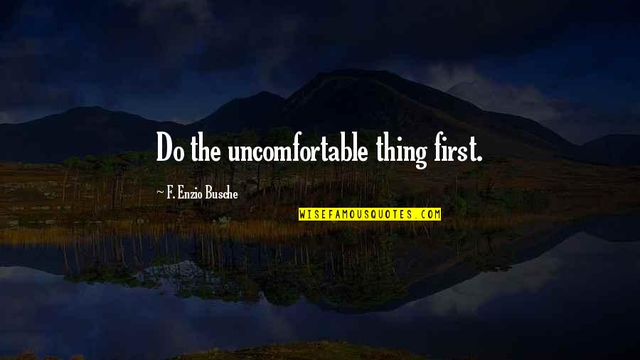 Godaddy Stock Quote Quotes By F. Enzio Busche: Do the uncomfortable thing first. Godaddy Stock Quote Quotes By F. Enzio Busche: Do the uncomfortable thing first.