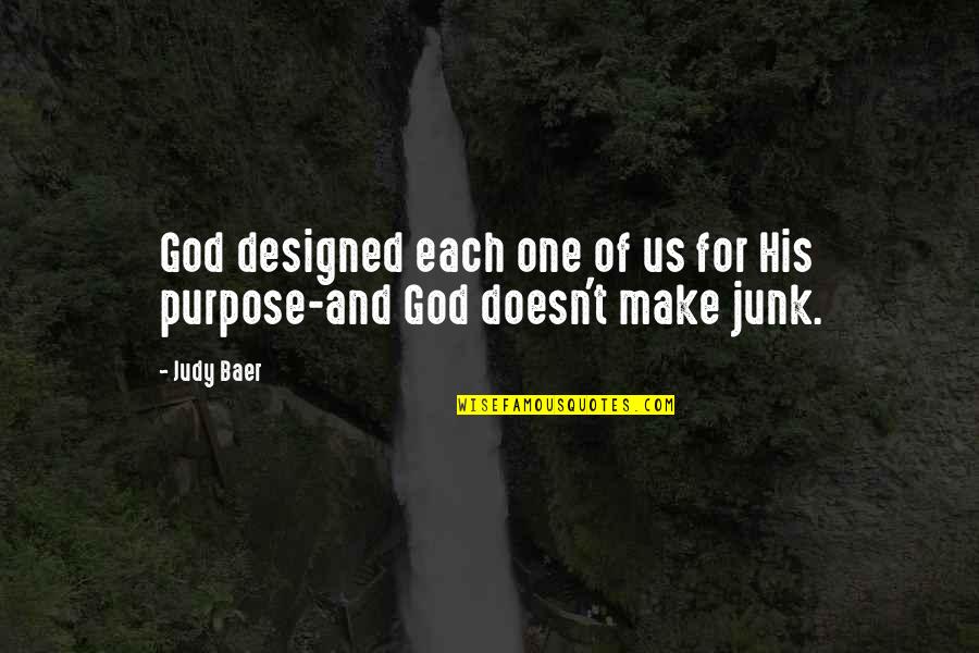 Goddess And God Quotes By Judy Baer: God designed each one of us for His