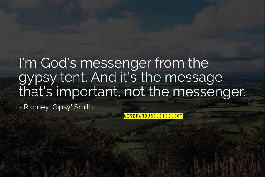 God's Messengers Quotes By Rodney 