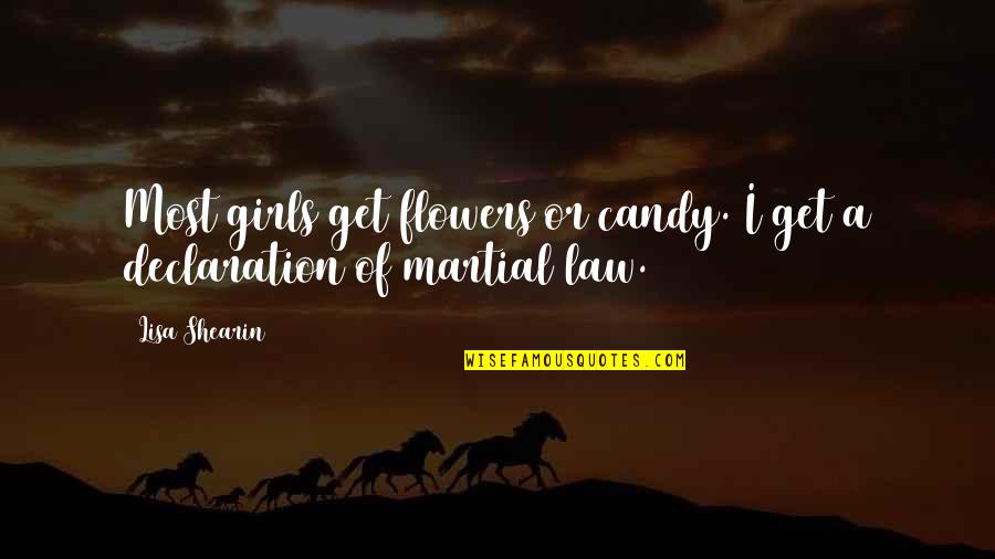 Godshalk Law Quotes By Lisa Shearin: Most girls get flowers or candy. I get