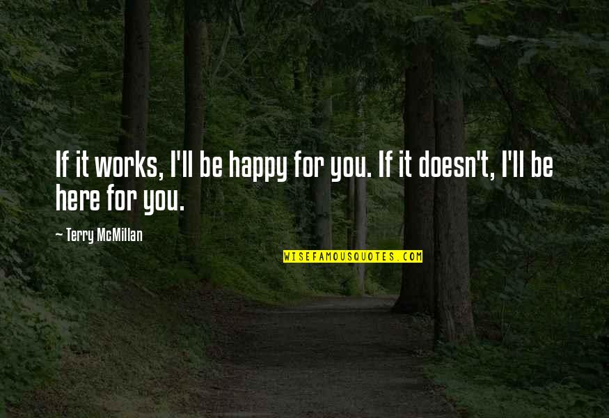 Goedert Punched Quotes By Terry McMillan: If it works, I'll be happy for you.