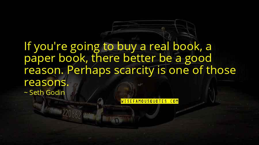 Goemans Rapid Quotes By Seth Godin: If you're going to buy a real book,