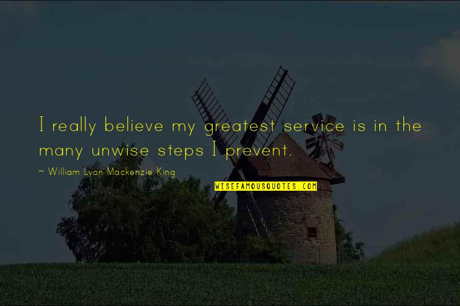 Goibibo Flight Quotes By William Lyon Mackenzie King: I really believe my greatest service is in